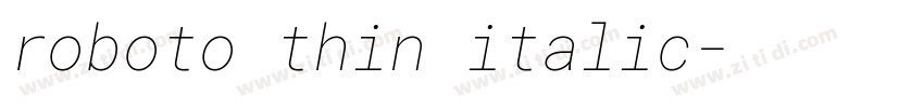 roboto thin italic字体转换